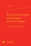 Etude sur la langue romanesque de Victor Hugo. Le partage et la composition