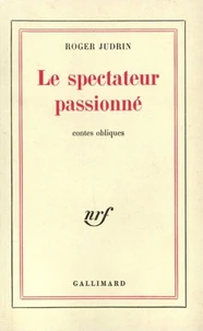 LE SPECTATEUR PASSIONNE