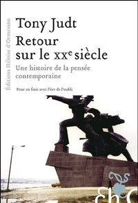 Retour sur le XXe siècle