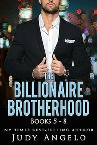 The Billionaire Brotherhood Books 5 - 8
