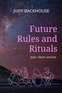 Future Rules and Rituals