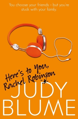 Judy Blume - Here's to You, Rachel Robinson.