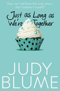 Judy Blume - Just as Long as We're Together.