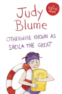 Judy Blume - Otherwise Known as Sheila the Great.