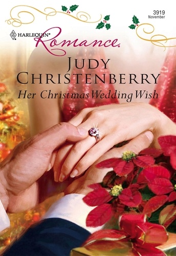 Judy Christenberry - Her Christmas Wedding Wish.