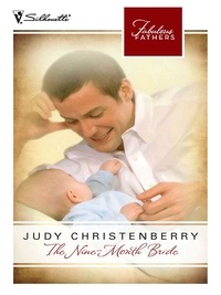 Judy Christenberry - The Nine-Month Bride.