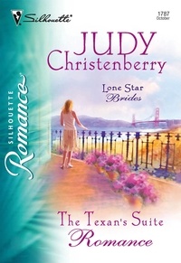 Judy Christenberry - The Texan's Suite Romance.