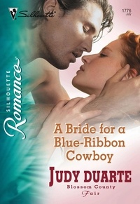 Judy Duarte - A Bride for a Blue-Ribbon Cowboy.