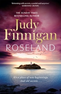 Judy Finnigan - Roseland - The beautiful, heartrending new novel from the much loved Richard and Judy Book Club champion.