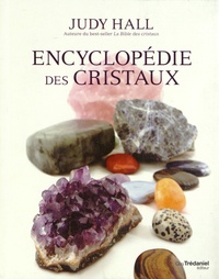 Judy Hall - Encyclopédie des cristaux.