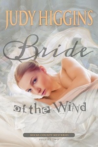  Judy Higgins - Bride of the Wind - Bucks County Mysteries, #2.