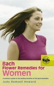 Judy Howard - Bach Flower Remedies For Women.