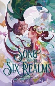 Judy I. Lin - Song of the Six Realms.