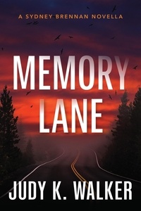  Judy K. Walker - Memory Lane - Sydney Brennan PI Mysteries, #8.