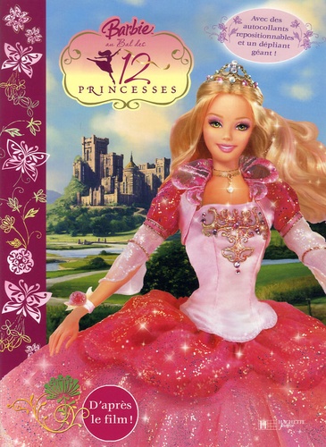 Judy Katschke - Barbie au Bal des 12 Princesses - Un livre panoramique avec des autocollants.