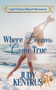  Judy Kentrus - Where Dreams Come True - Last Chance Beach.