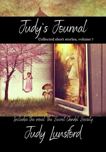  Judy Lunsford - Judy's Journal, Vol 7, August 2022 - Judy's Journal, #7.