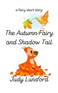  Judy Lunsford - The Autumn Fairy and Shadow Tail.