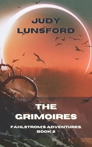  Judy Lunsford - The Grimoires - Fahlstrom's Adventures, #2.