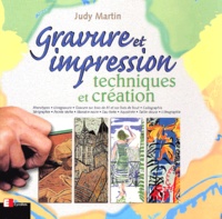 Judy Martin - Gravure et impression - Techniques et création.