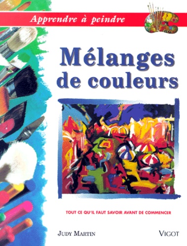 Judy Martin - Melanges De Couleurs.