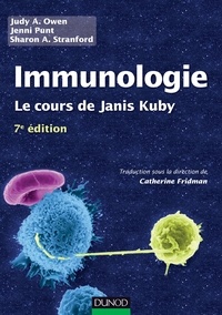 Judy Owen et Jenni Punt - Immunologie - 7e édition - Le cours de Janis Kuby avec questions de révision.