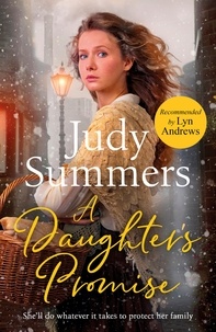 Judy Summers - A Daughter's Promise - A new festive winter saga for 2023.