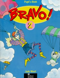 Bravo ! 2. Pupil'S Book