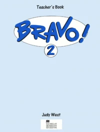Bravo ! 2. Teacher'S Book