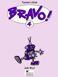 Bravo ! 4. Teacher'S Book