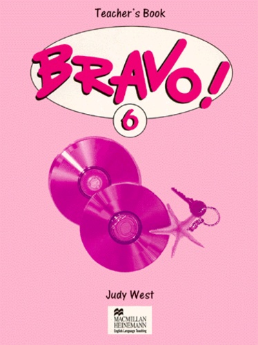 Judy West - Bravo ! 6. Teacher'S Book.