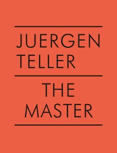 Juergen Teller - Juergen Teller - The master V Araki.