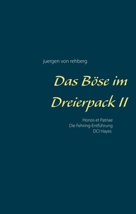 juergen von rehberg - Das Böse im Dreierpack II.