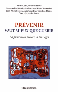 Prévenir vaut mieux que guérir