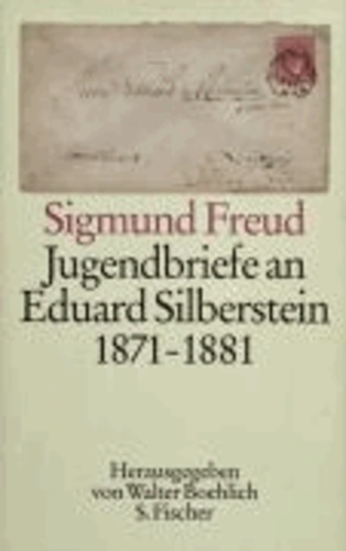 Jugendbriefe an Eduard Silberstein 1871 - 1881.