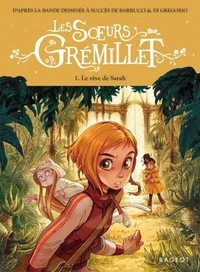 Les Soeurs Grémillet - Tome 1, Le rêve de Sarah