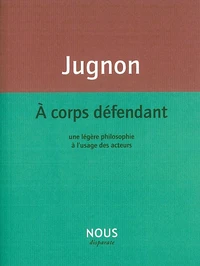 A corps défendant