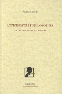 Antichrists et philosophes