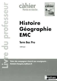 Histoire Géographie Tle Bac Pro Le monde en marche