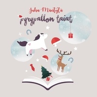 Juha Mäntylä - Pyrypallon taiat.