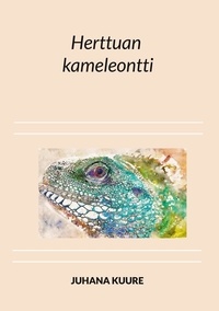 Epub livres gratuits téléchargement torrent Herttuan kameleontti  - Runoja par Juhana Kuure