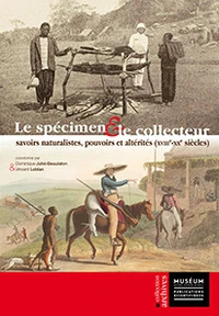 Le spécimen et le collecteur