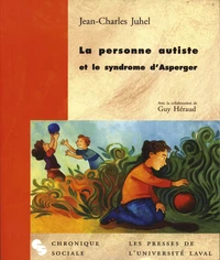 La personne autiste et le syndrome d'Asperger