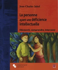 La personne ayant une déficience intellectuelle