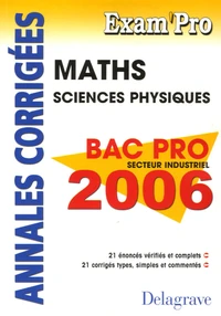 Mathématiques Sciences Physiques Bac Pro Secteur Industriel 2006