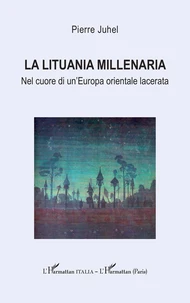 La Lituania millenaria