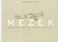Mezek, naissance d'une bande dessinée