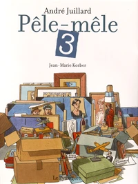 Pêle-mêle André Juillard