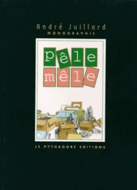 Pêle-mêle André Juillard