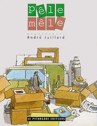 Pêle-mêle André Juillard